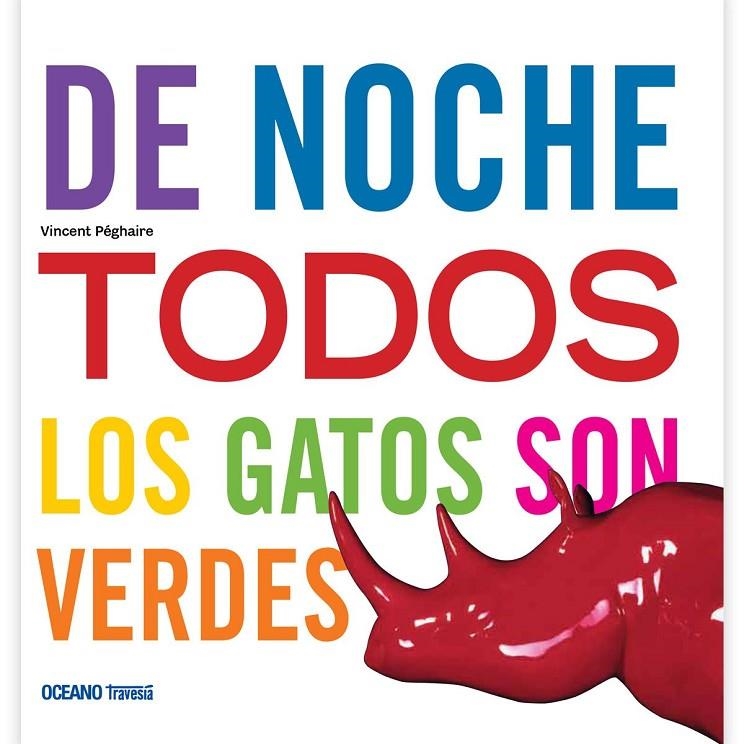 DE NOCHE TODOS LOS GATOS SON VERDES | 9786074008999 | PEGHAIRE, VINCENT | Llibreria Online de Banyoles | Comprar llibres en català i castellà online