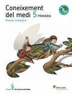 CONEIXEMENT DEL MEDI 5 PRIMARIA ELS CAMINS DEL SABER | 9788490474174 | VARIOS AUTORES | Llibreria Online de Banyoles | Comprar llibres en català i castellà online