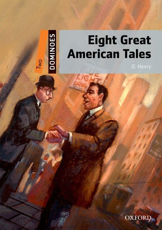 DOMINOES LEVEL 2: EIGHT GREAT AMERICAN TALES MULTI-ROM PACK ED10 | 9780194248426 | O. HENRY/BILL BOWLER | Llibreria Online de Banyoles | Comprar llibres en català i castellà online