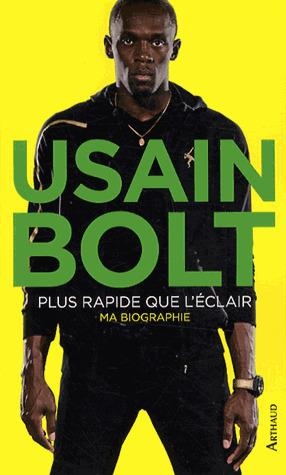 USAIN BOLT. PLUS RAPIDE QUE L'ÉCLAIR | 9782081314603 | USAIN BOLT | Llibreria Online de Banyoles | Comprar llibres en català i castellà online