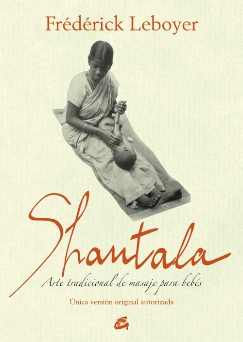 SHANTALA | 9788484455189 | LEBOYER, FRÉDÉRICK | Llibreria Online de Banyoles | Comprar llibres en català i castellà online