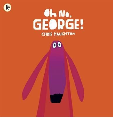 OH NO GEORGE PB | 9781406344769 | HAUGHTON CHRIS | Llibreria Online de Banyoles | Comprar llibres en català i castellà online