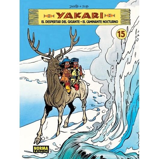 YAKARI. EL DESPERTAR DEL GEGANT. EL CAMINANT DE NIT. Nº15 | 9788467915280 | DERIB + JOB | Llibreria Online de Banyoles | Comprar llibres en català i castellà online