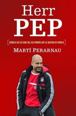 HERR PEP | 9788415242734 | PERNAU, MARTÍ | Llibreria Online de Banyoles | Comprar llibres en català i castellà online