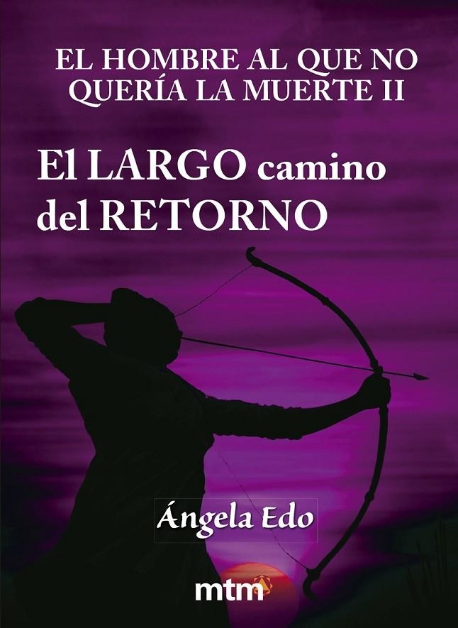 HOMBRE AL QUE NO QUERÍA LA MUERTE II, EL | 9788415278610 | EDO, ÁNGELA | Llibreria Online de Banyoles | Comprar llibres en català i castellà online