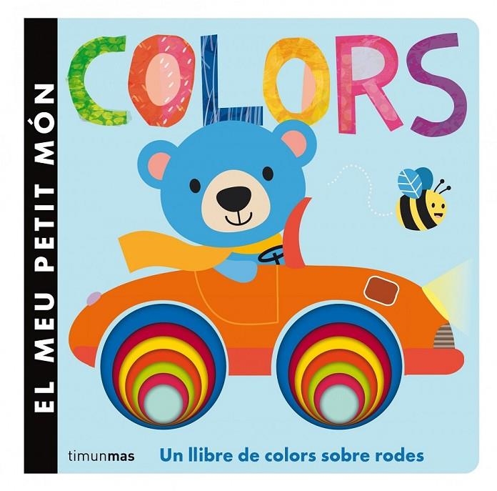 COLORS. EL MEU PETIT MÓN | 9788490574522 | DIVERSOS AUTORS | Llibreria Online de Banyoles | Comprar llibres en català i castellà online