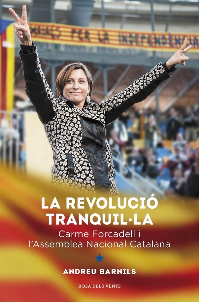  REVOLUCIÓ TRANQUIL·LA, LA | 9788415961376 | BARNILLS CARRERA,ANDREU | Llibreria Online de Banyoles | Comprar llibres en català i castellà online