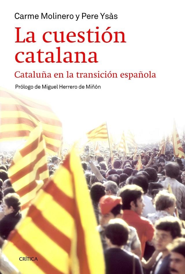 LA CUESTIÓN CATALANA | 9788498927283 | PERE YSÁS SOLANES/CARME MOLINERO | Llibreria Online de Banyoles | Comprar llibres en català i castellà online