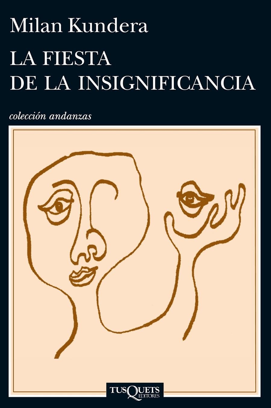 LA FIESTA DE LA INSIGNIFICANCIA | 9788483839287 | MILAN KUNDERA | Llibreria Online de Banyoles | Comprar llibres en català i castellà online