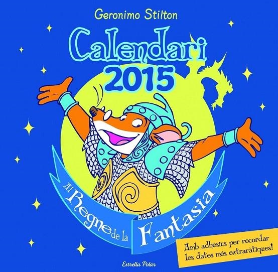 CALENDARI STILTON 2015 | 9788490575086 | STILTON, GERONIMO  | Llibreria L'Altell - Llibreria Online de Banyoles | Comprar llibres en català i castellà online - Llibreria de Girona