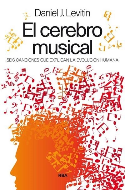 EL CEREBRO MUSICAL | 9788490563021 | LEVITIN , DANIEL J. | Llibreria Online de Banyoles | Comprar llibres en català i castellà online