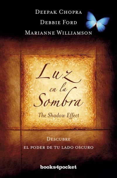 LUZ EN LA SOMBRA | 9788415870357 | CHOPRA, DEEPAK/FORD, DEBBIE/WILLIAMSON, MARIANNE | Llibreria Online de Banyoles | Comprar llibres en català i castellà online