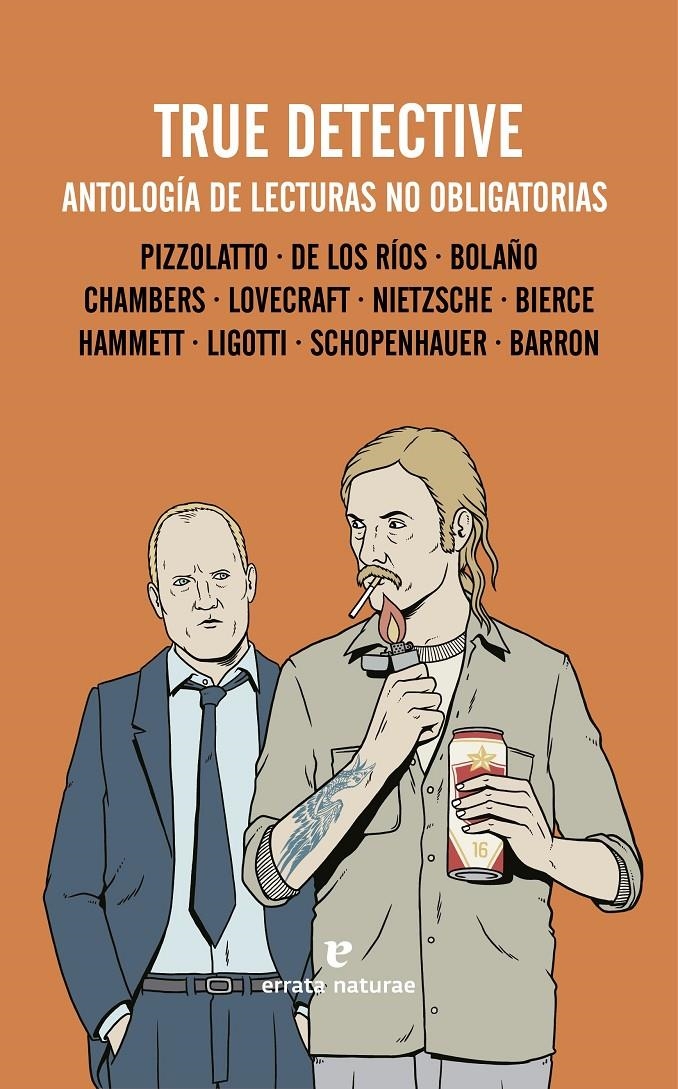 TRUE DETECTIVE | 9788415217770 | DE LOS RÍOS GUTIÉRREZ, IVÁN/PIZZOLATTO, NIC | Llibreria Online de Banyoles | Comprar llibres en català i castellà online