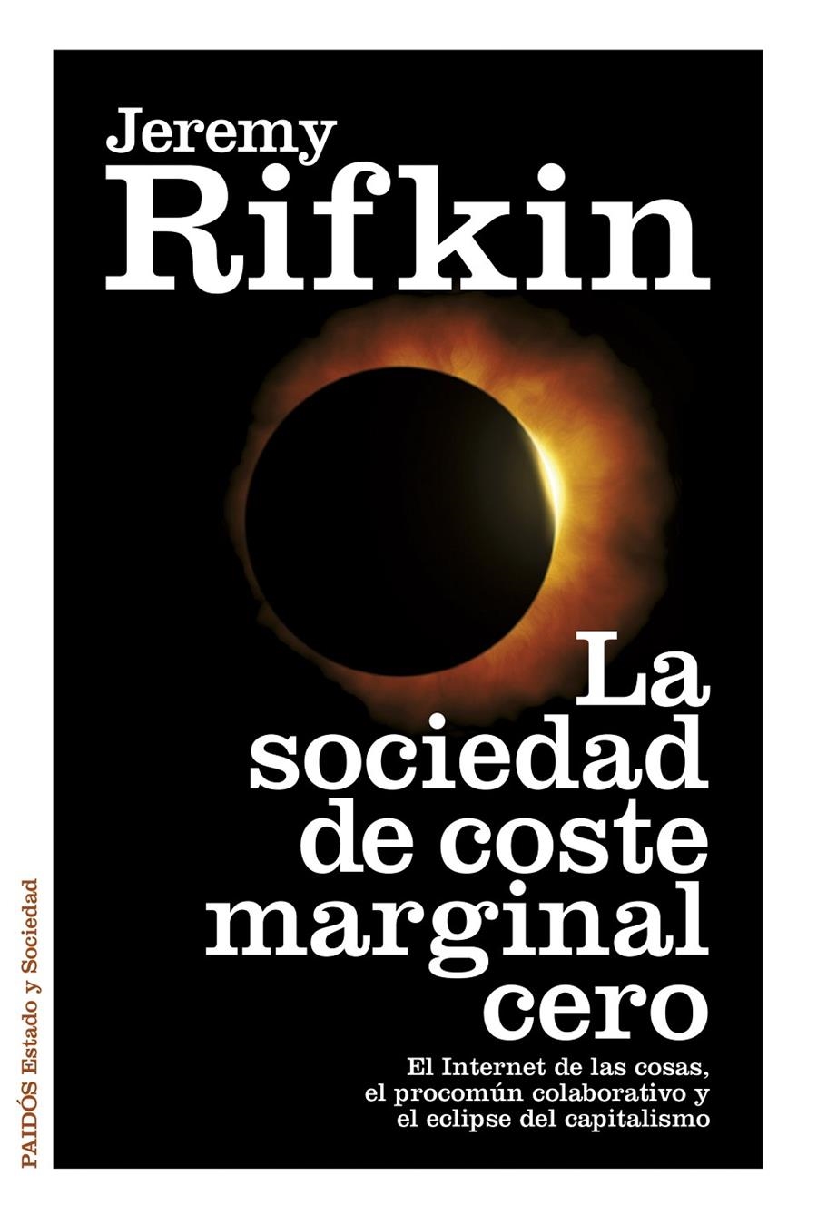 SOCIEDAD DE COSTE MARGINAL CERO, LA | 9788449330513 | RIFKIN, JEREMY  | Llibreria Online de Banyoles | Comprar llibres en català i castellà online