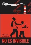 NO ES INVISIBLE | 9788483433096 | SEDGWICK, MARCUS | Llibreria L'Altell - Llibreria Online de Banyoles | Comprar llibres en català i castellà online - Llibreria de Girona