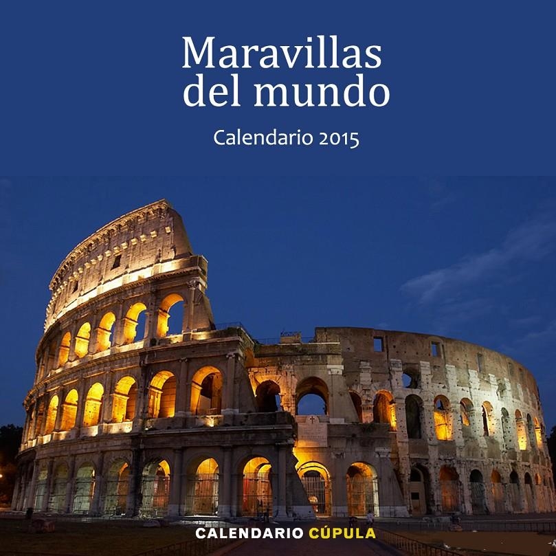 CALENDARIO MARAVILLAS DEL MUNDO 2015 | 9788448008635 | AA. VV. | Llibreria Online de Banyoles | Comprar llibres en català i castellà online