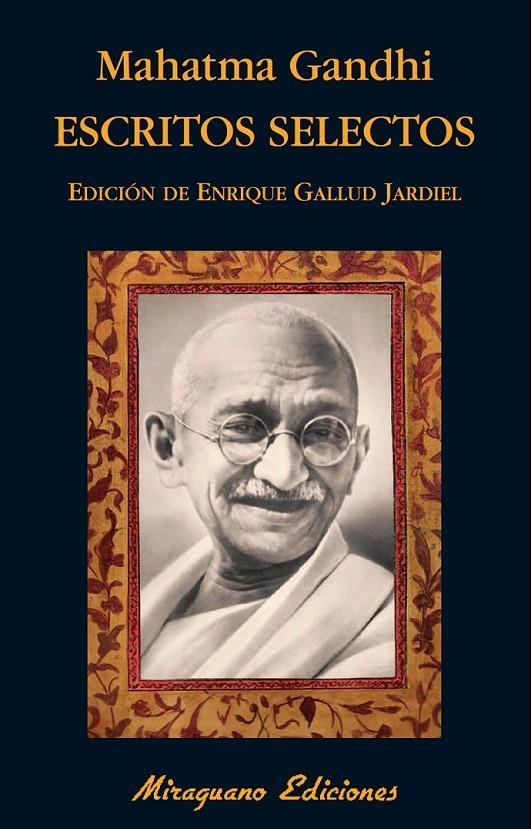 ESCRITOS SELECTOS | 9788478134205 | GANDHI, MAHATMA | Llibreria Online de Banyoles | Comprar llibres en català i castellà online