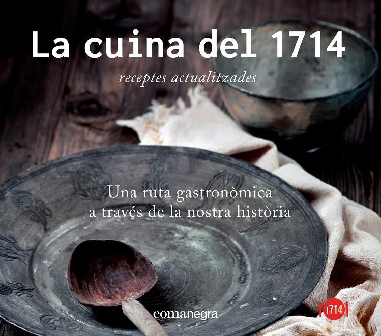 LA CUINA DEL 1714 | 9788416033256 | Llibreria Online de Banyoles | Comprar llibres en català i castellà online