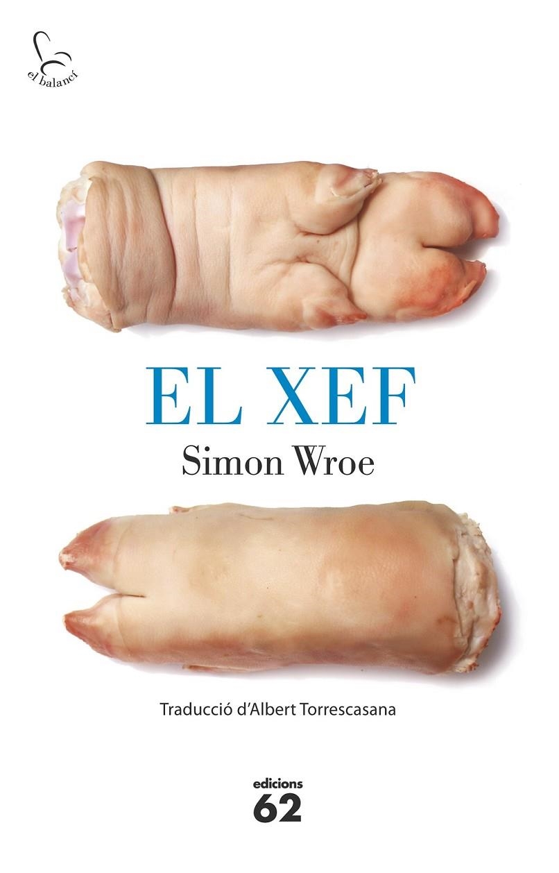 EL XEF | 9788429773200 | SIMON WROE | Llibreria Online de Banyoles | Comprar llibres en català i castellà online