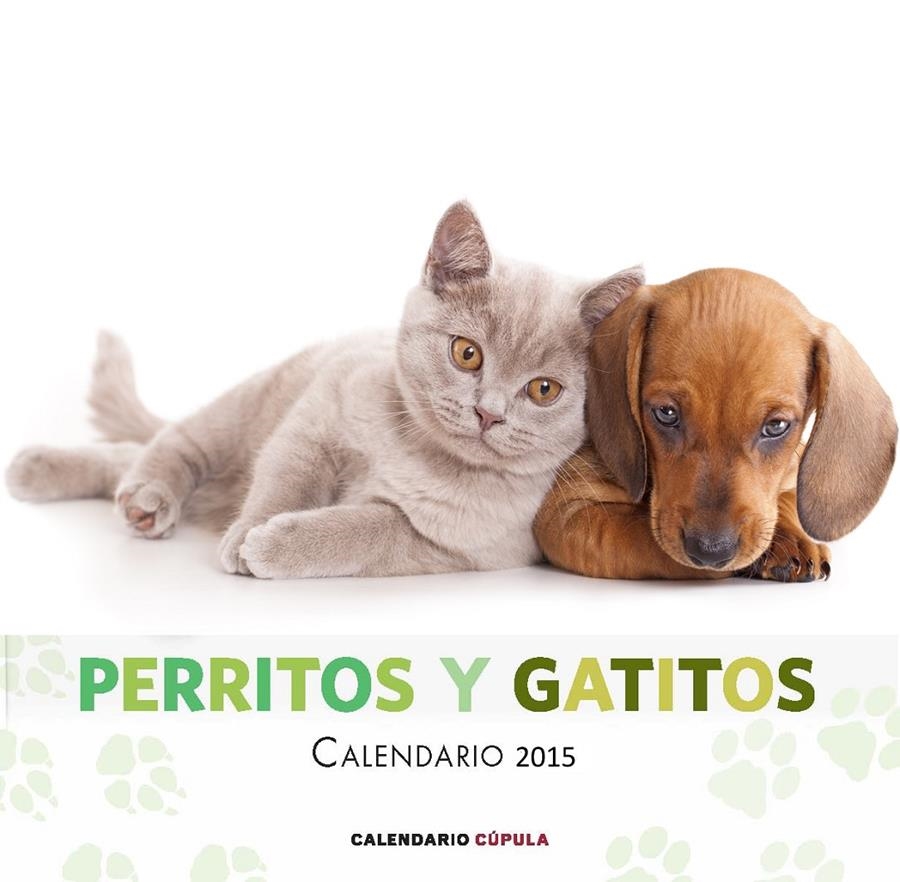 CALENDARIO PERRITOS Y GATITOS 2015 | 9788448019877 | AA. VV. | Llibreria Online de Banyoles | Comprar llibres en català i castellà online