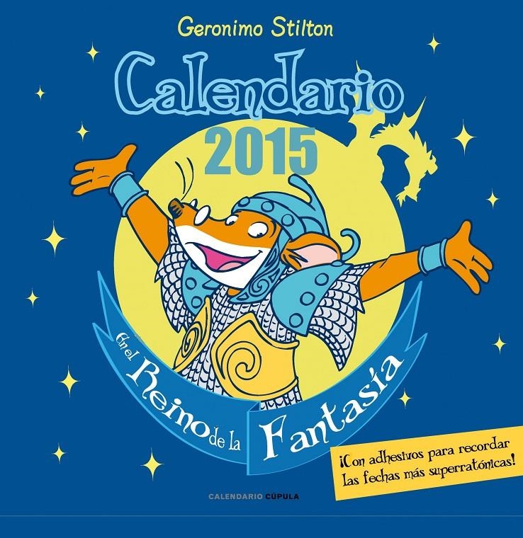 CALENDARIO GERONIMO STILTON 2015 | 9788448019938 | GERONIMO STILTON | Llibreria Online de Banyoles | Comprar llibres en català i castellà online