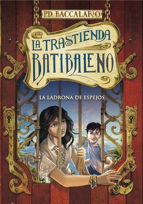 LA TRASTIENDA BATIBALENO 4. LA LADRONA DE ESPEJOS | 9788490432952 | BACCALARIO,PIERDOMENICO | Llibreria Online de Banyoles | Comprar llibres en català i castellà online