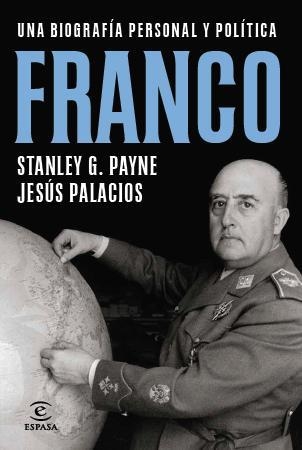 FRANCO | 9788467009927 | STANLEY G. PAYNE/JESÚS PALACIOS | Llibreria Online de Banyoles | Comprar llibres en català i castellà online