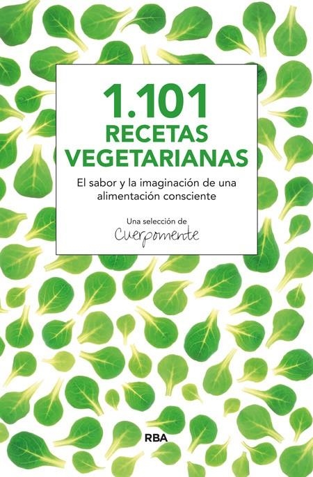 1.101 RECETAS VEGETARIANAS | 9788415541820 | , CUERPOMENTE | Llibreria Online de Banyoles | Comprar llibres en català i castellà online