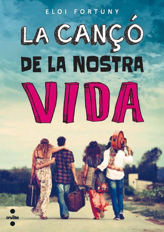 C-LA CANÇO DE LA NOSTRA VIDA | 9788466137393 | FORTUNY, ELOI | Llibreria Online de Banyoles | Comprar llibres en català i castellà online