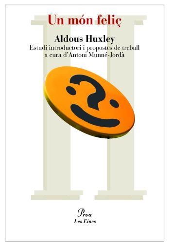  MÓN FELIÇ, UN | 9788492672264 | ALDOUS HUXLEY | Llibreria Online de Banyoles | Comprar llibres en català i castellà online