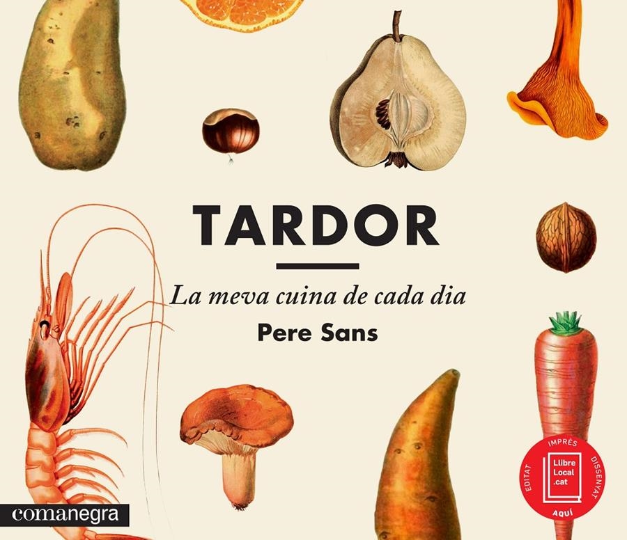 TARDOR, LA MEVA CUINA DE CADA DIA | 9788416033300 | SANS ESTRADA, PERE | Llibreria Online de Banyoles | Comprar llibres en català i castellà online