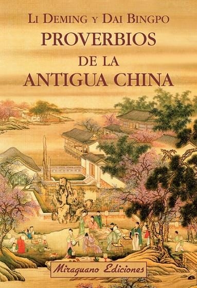 PROVERBIOS DE LA ANTIGUA CHINA | 9788478134212 | DEMING, LI/BINGPO, DAI | Llibreria L'Altell - Llibreria Online de Banyoles | Comprar llibres en català i castellà online - Llibreria de Girona