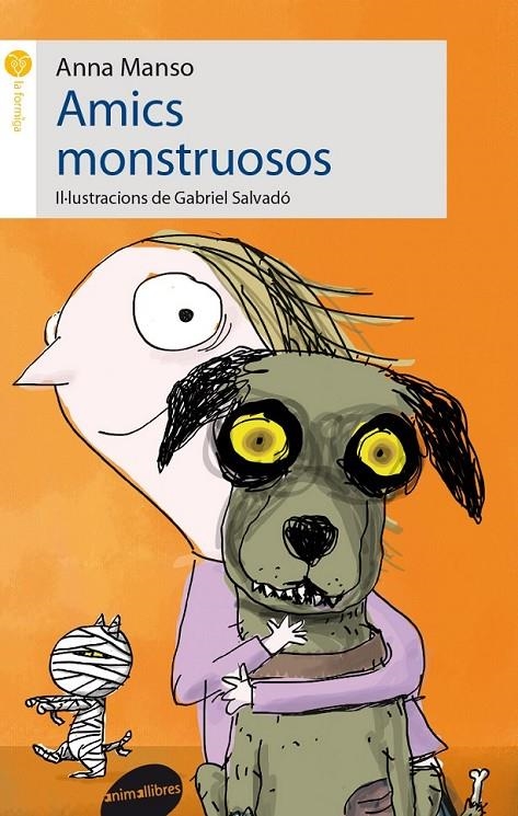 AMICS MONSTRUOSOS | 9788415975137 | MANSO MUNNÉ, ANNA | Llibreria L'Altell - Llibreria Online de Banyoles | Comprar llibres en català i castellà online - Llibreria de Girona