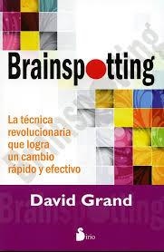 BRAINSPOTTING | 9788416233052 | GRAND, DAVID | Llibreria Online de Banyoles | Comprar llibres en català i castellà online