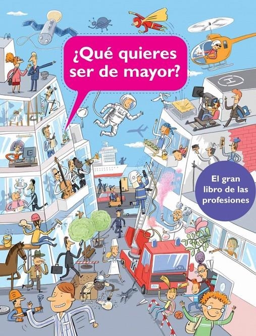 QUÉ QUIERES SER DE MAYOR? | 9788448840587 | AUTORES VARIOS | Llibreria Online de Banyoles | Comprar llibres en català i castellà online