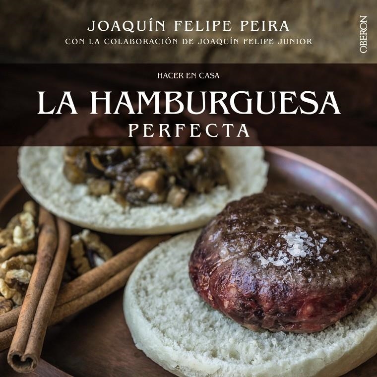 HACER EN CASA LA HAMBURGUESA PERFECTA | 9788441535800 | PEIRA, JOAQUÍN FELIPE | Llibreria Online de Banyoles | Comprar llibres en català i castellà online