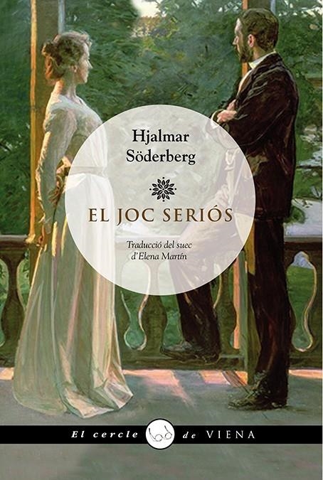 EL JOC SERIÓS | 9788483308004 | SÖDERBERG, HJALMAR | Llibreria Online de Banyoles | Comprar llibres en català i castellà online