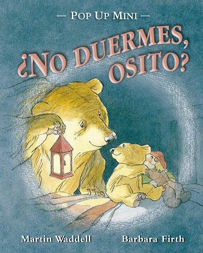 ¿NO DUERMES, OSITO? PO UP MINI | 9788494176593 | WADDEL, MARTIN | Llibreria Online de Banyoles | Comprar llibres en català i castellà online