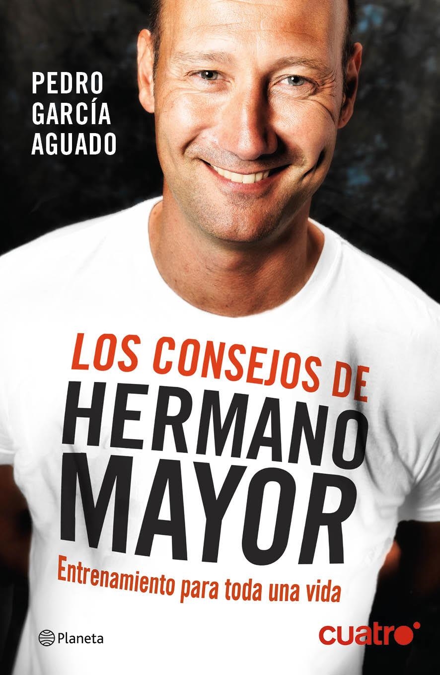 CONSEJOS DE HERMANO MAYOR, LOS | 9788408132554 | GARCÍA AGUADO, PEDRO  | Llibreria Online de Banyoles | Comprar llibres en català i castellà online