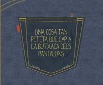 UNA COSA TAN PETITA QUE CAP A LA BUTXACA DELS PANTALONS | 9788461689125 | CAMISES, JOAN | Llibreria Online de Banyoles | Comprar llibres en català i castellà online