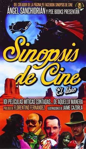 SINOPSIS DE CINE. EL LIBRO | 9788494131561 | SANCHIDRIAN, JOSE ANGEL  | Llibreria Online de Banyoles | Comprar llibres en català i castellà online