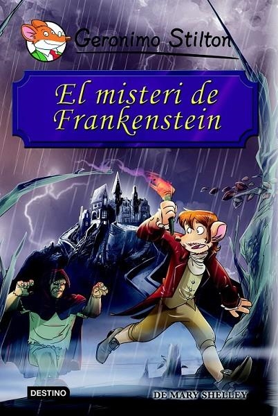 MISTERI DE FRANKENSTEIN, EL | 9788490573686 | STILTON, GERONIMO  | Llibreria L'Altell - Llibreria Online de Banyoles | Comprar llibres en català i castellà online - Llibreria de Girona