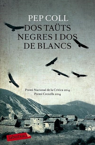 DOS TAÜTS NEGRES I DOS DE BLANCS | 9788499309132 | COL, PEP | Llibreria Online de Banyoles | Comprar llibres en català i castellà online