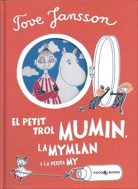 EL PETIT TROL MUMIN, LA MYMLAN I LA PETITA MY | 9788494276644 | JANSSON, TOVE | Llibreria L'Altell - Llibreria Online de Banyoles | Comprar llibres en català i castellà online - Llibreria de Girona