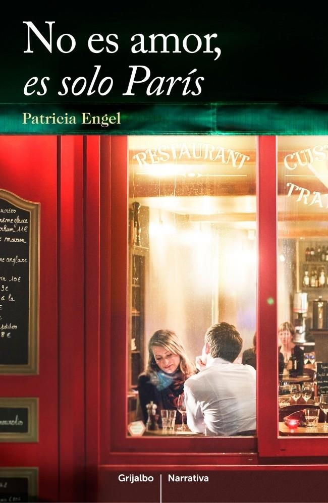 NO ES AMOR, ES SOLO PARÍS | 9788425352218 | ENGEL, PATRICIA | Llibreria Online de Banyoles | Comprar llibres en català i castellà online