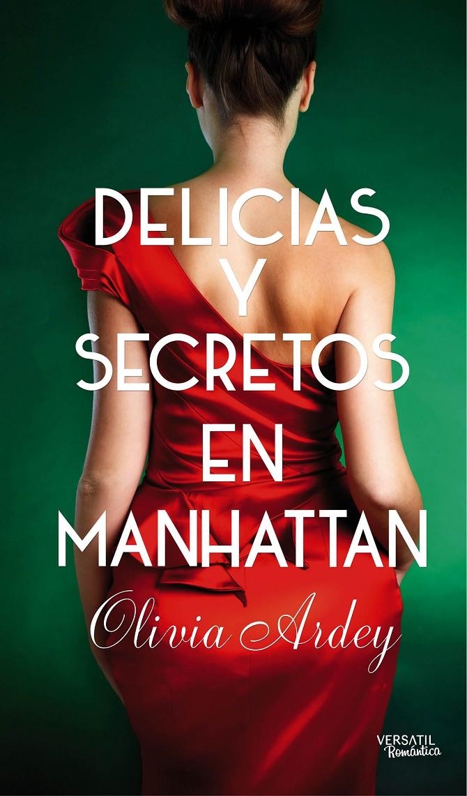 DELICIAS Y SECRETOS EN MANHATAN | 9788494225710 | ARDEY, OLIVIA | Llibreria Online de Banyoles | Comprar llibres en català i castellà online