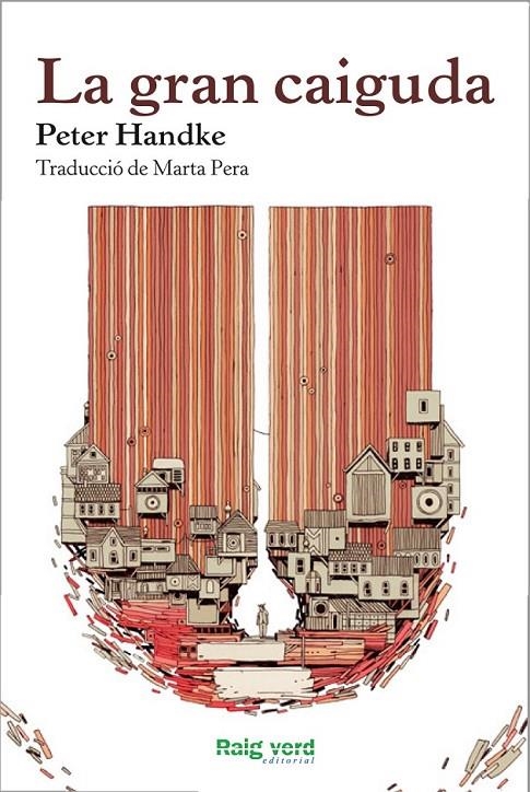 GRAN CAIGUDA, LA | 9788415539773 | HANDKE, PETER | Llibreria Online de Banyoles | Comprar llibres en català i castellà online