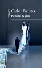 PANTALLAS DE PLATA | 9788420417820 | FUENTES,CARLOS | Llibreria Online de Banyoles | Comprar llibres en català i castellà online