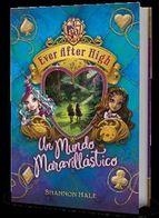 EVER AFTER HIGH 3. UN MUNDO MARAVILLÁSTICO | 9788420417745 | DALE,SHANNON | Llibreria Online de Banyoles | Comprar llibres en català i castellà online