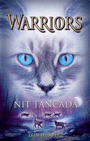 NIT TANCADA | 9788424652289 | HUNTER, ERIN | Llibreria Online de Banyoles | Comprar llibres en català i castellà online